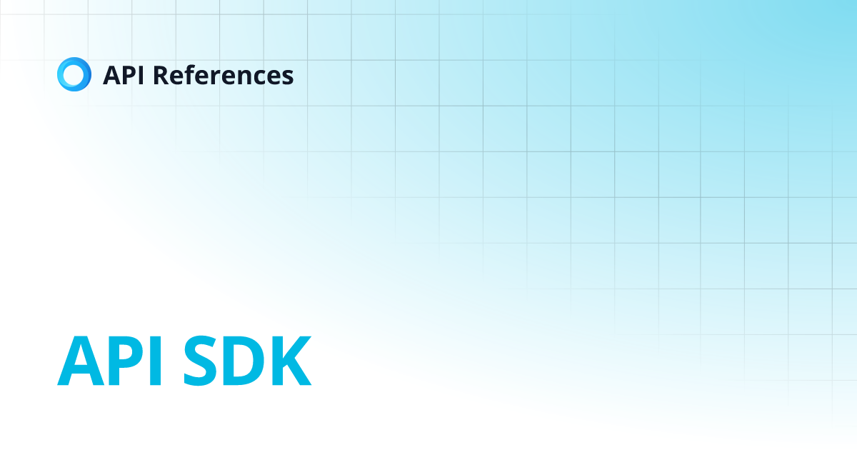 API SDK | API References