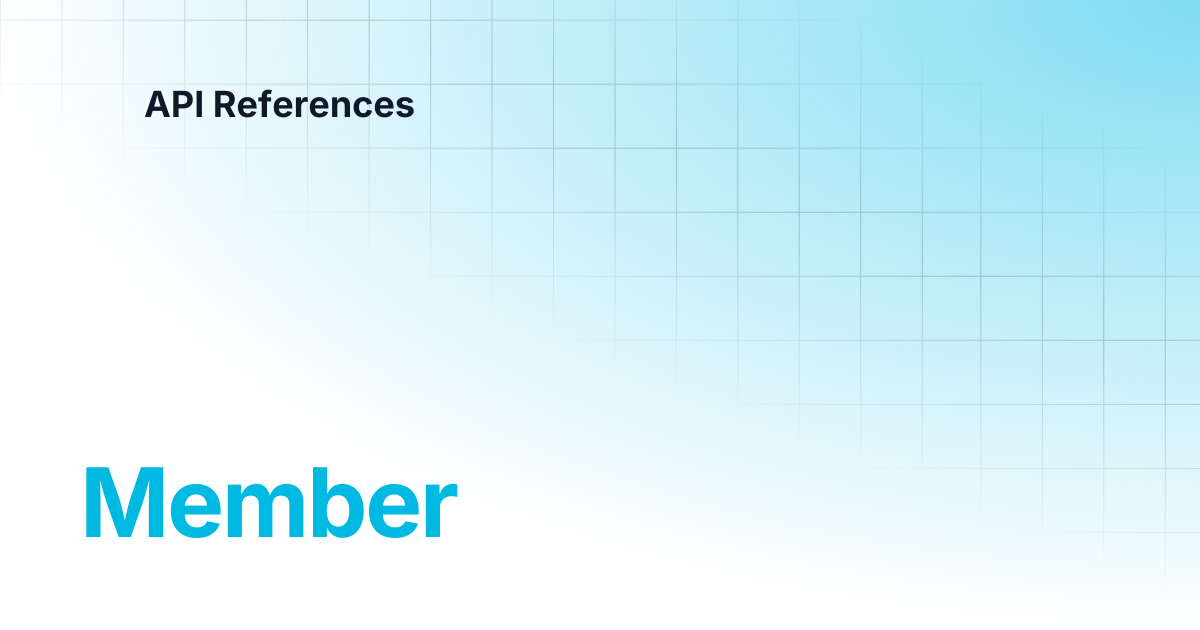 Member | API References