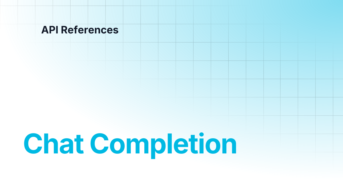 Chat Completion | API References