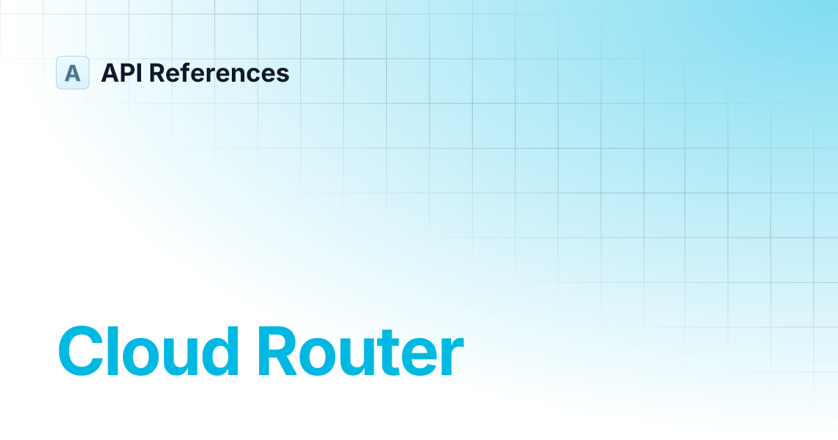 Cloud Router | API References