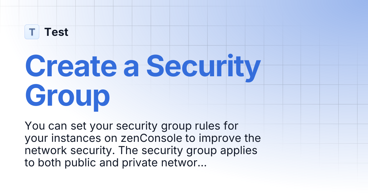 Create a Security Group | 文档中心测试分支 | Test