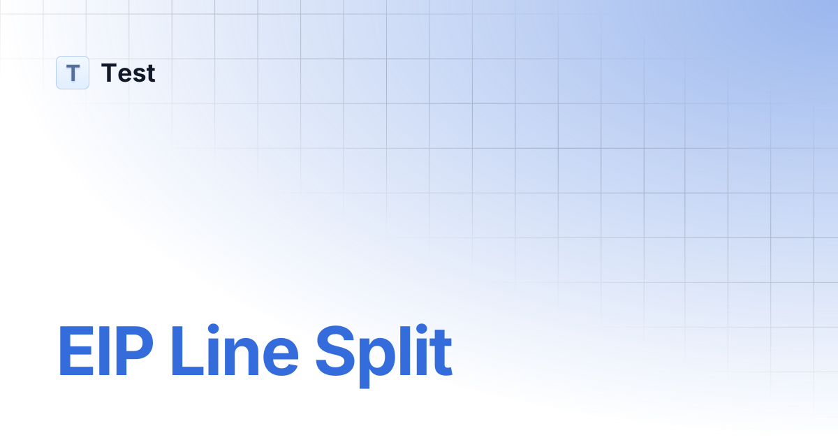 EIP Line Split | 文档中心测试分支 | Test