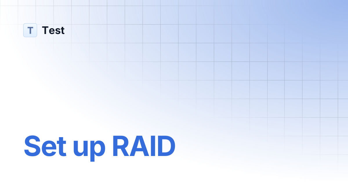 Set up RAID | 文档中心测试分支 | Test